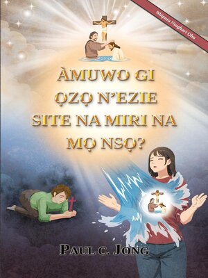 cover image of ÀMUWO GI ỌZỌ N'EZIE SITE NA MIRI NA MỌ NSỌ? [Nbiputa Ntughari Ọhu]